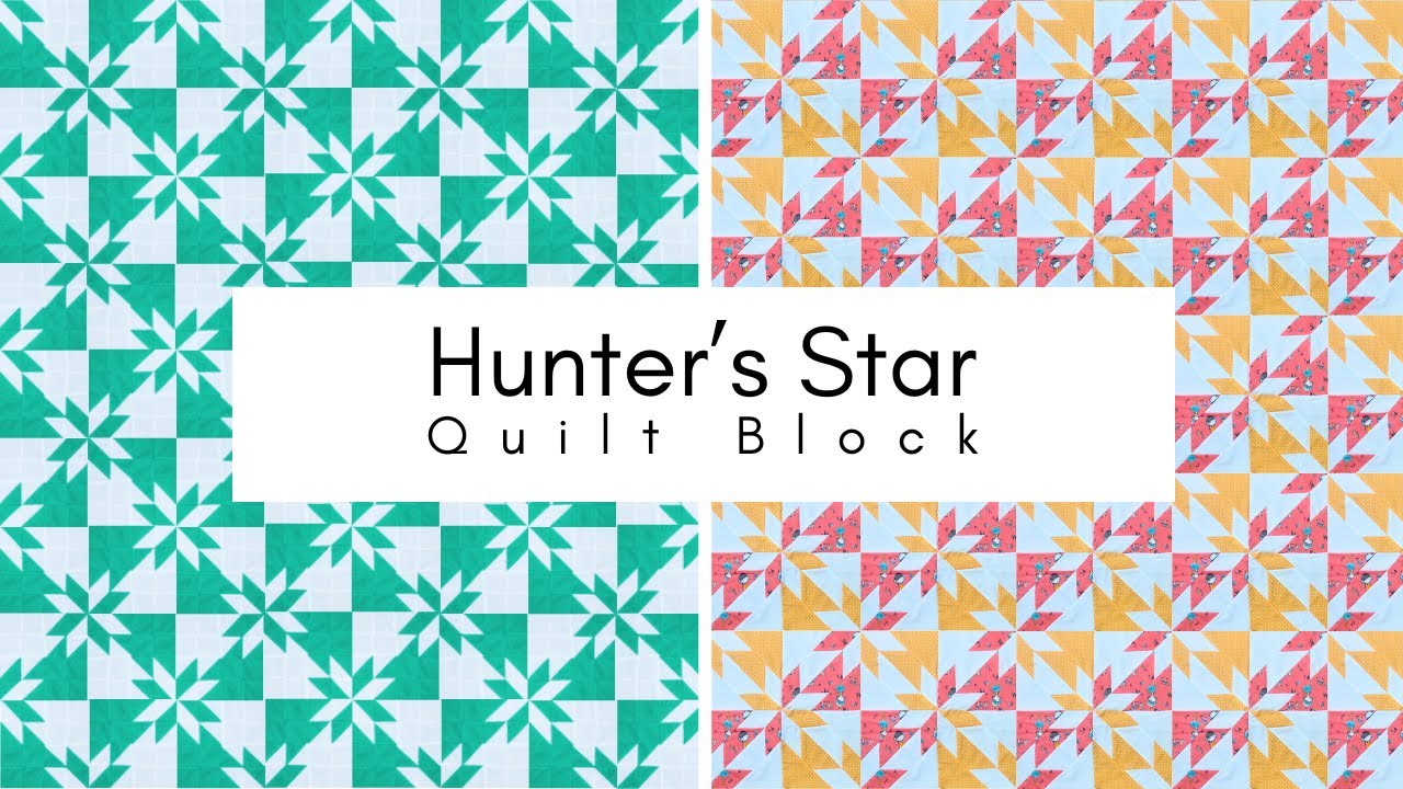 Make an easy Hunter's Star Quilt with Jenny Doan of Missouri Star